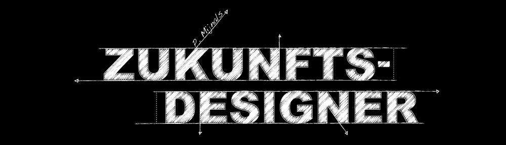 Zukunftsdesigner